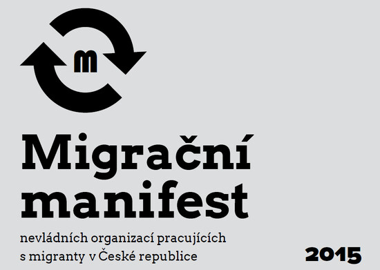 Migrační manifest nevládních organizací pracujících s migranty v České republice 2015