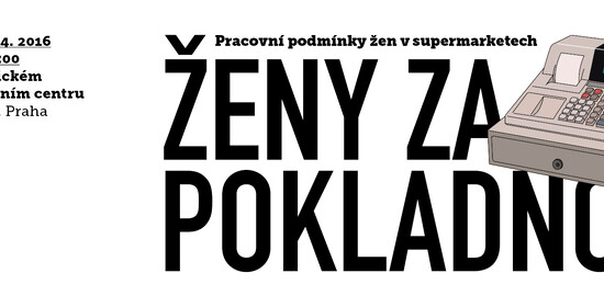 Ženy za pokladnou – jak se žije v ČR prodavačkám v supermarketech? Odpovědi hledal tým výzkumníků