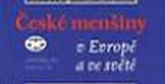 Recenze knihy J. Vaculíka „České menšiny v Evropě a ve světě“