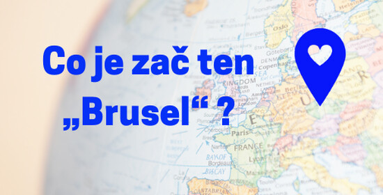 Video: Co je teda zač ten „Brusel“ ?
